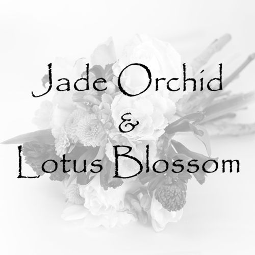 Jade Orchid & Lotus Blossom